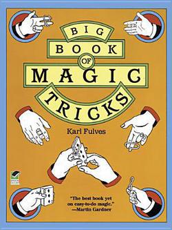 Big Book of Magic Tricks by Karl Fulves - Click Image to Close